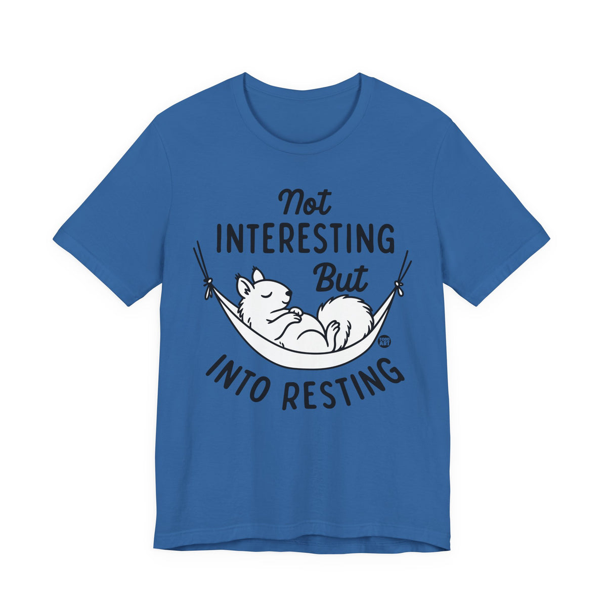not interesting into resting