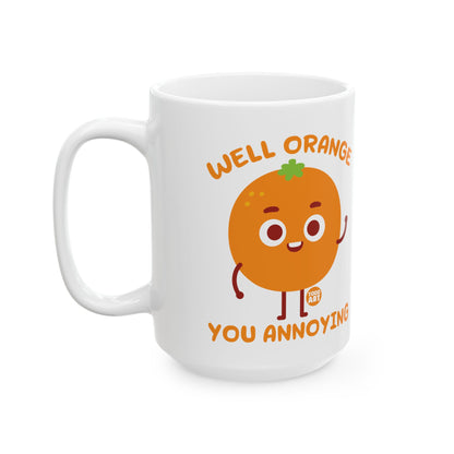 You Annoying Todd Art Mug