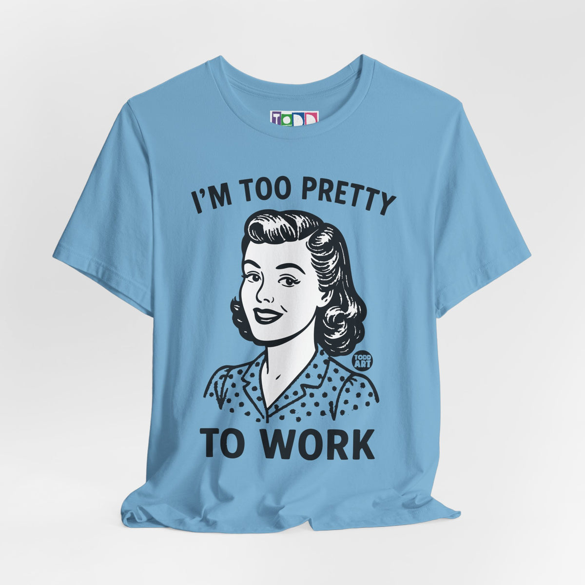 i'm-too-pretty-work