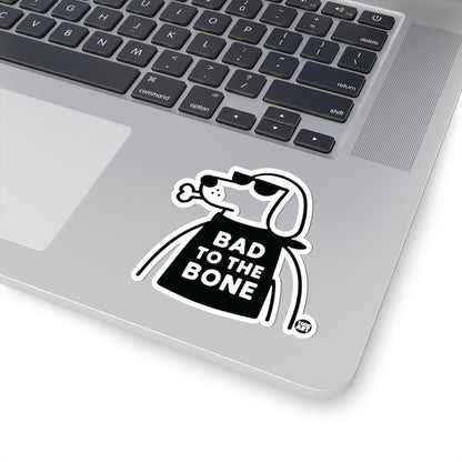 Bad to the BoneTodd Art Sticker