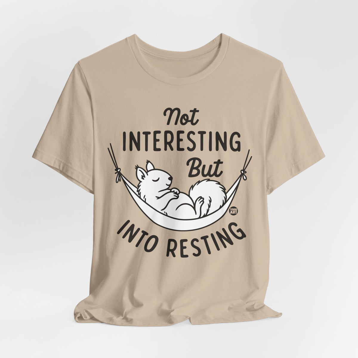 not interesting into resting