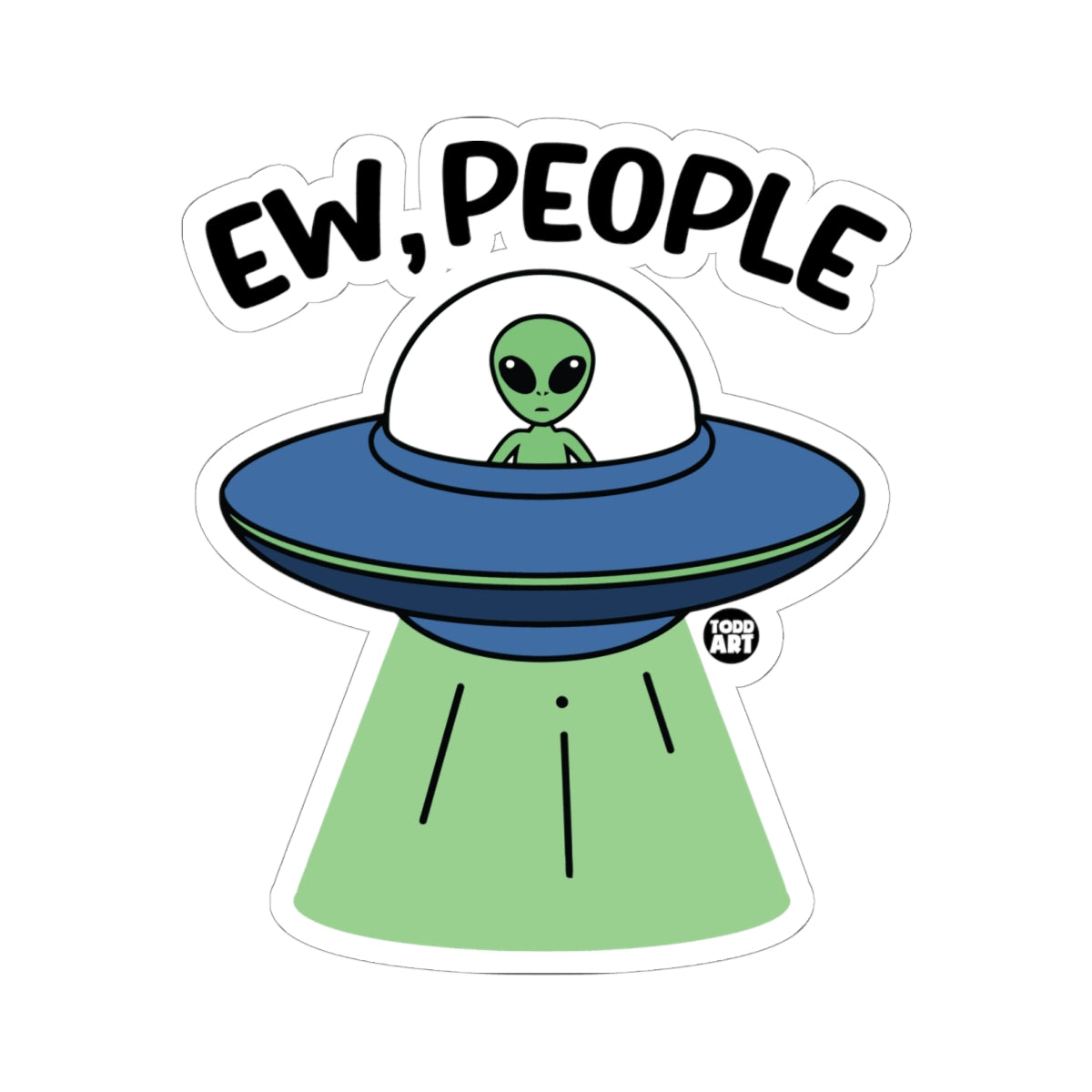 Space AlienTodd Art Sticker