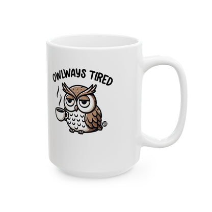 Exhausted Owl with Coffee Todd Art Mug