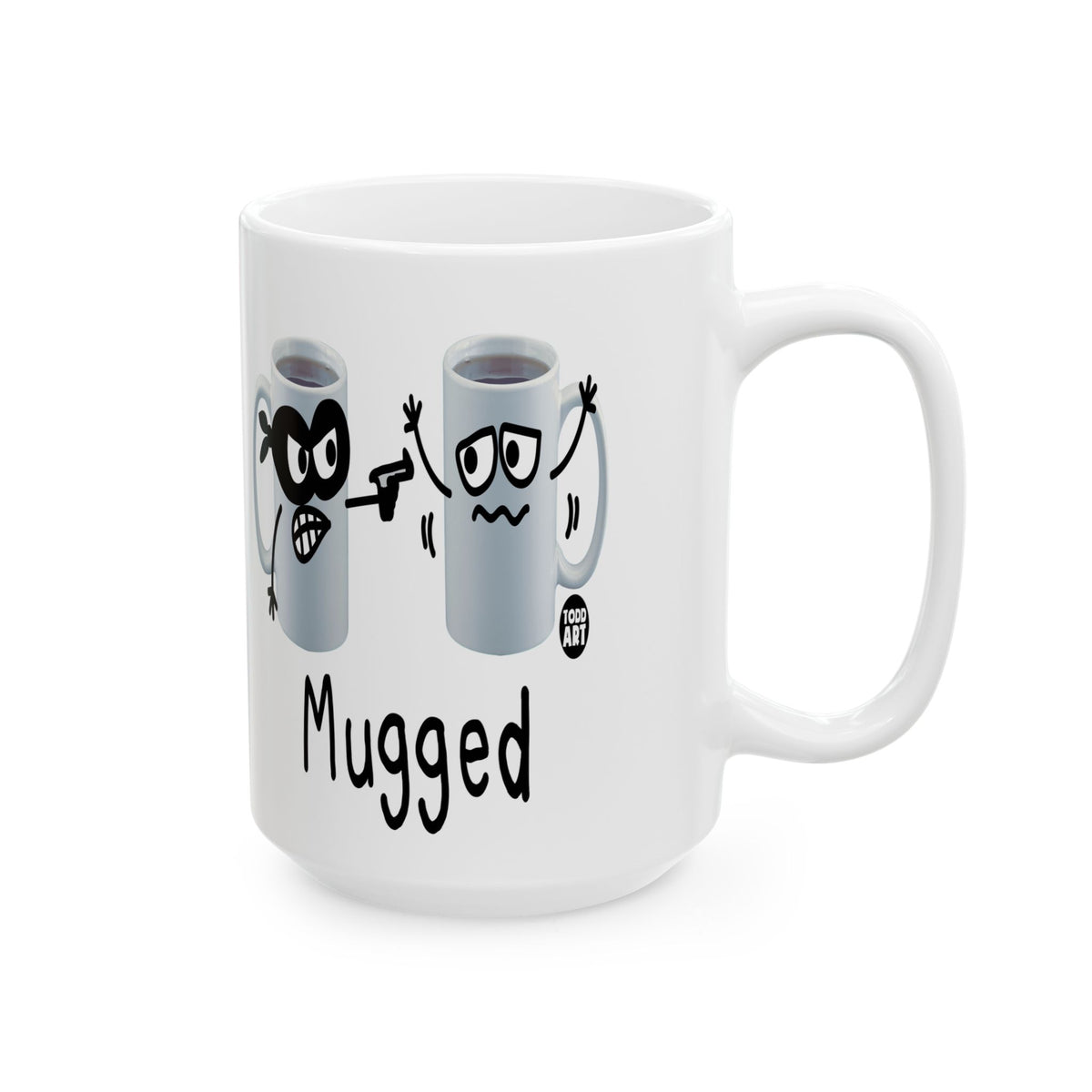 Mugged Todd Art Mug