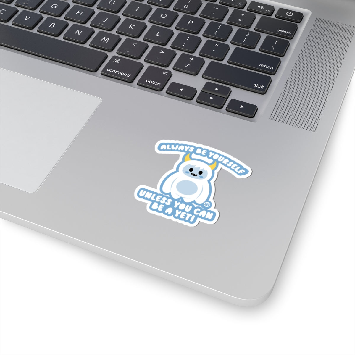 always-be-yourself-yeti-sticker