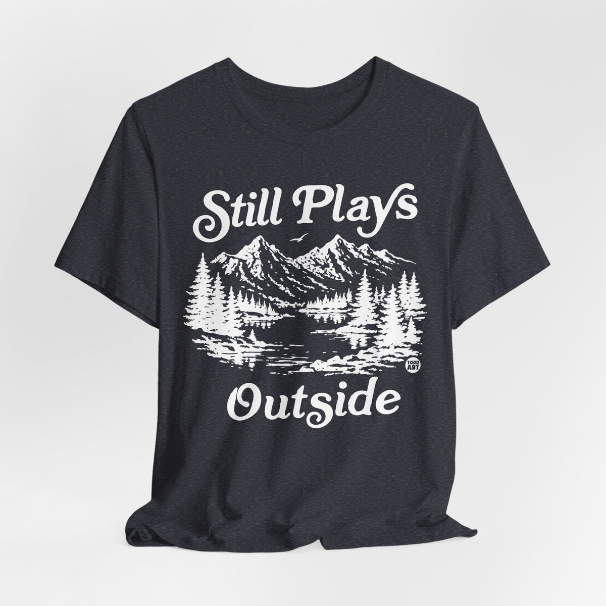 still plays outside