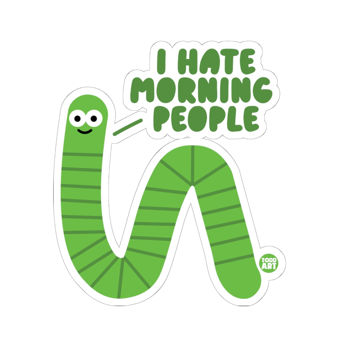 Grumpy WormTodd Art Sticker