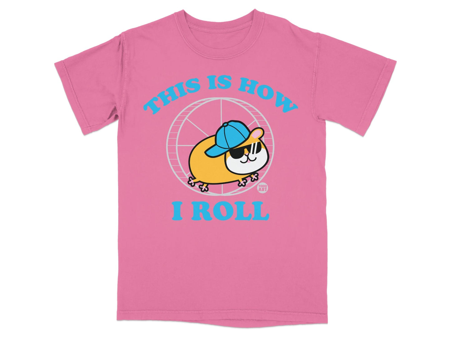 This Is How I Roll Hamster Graphic Pink T-shirt