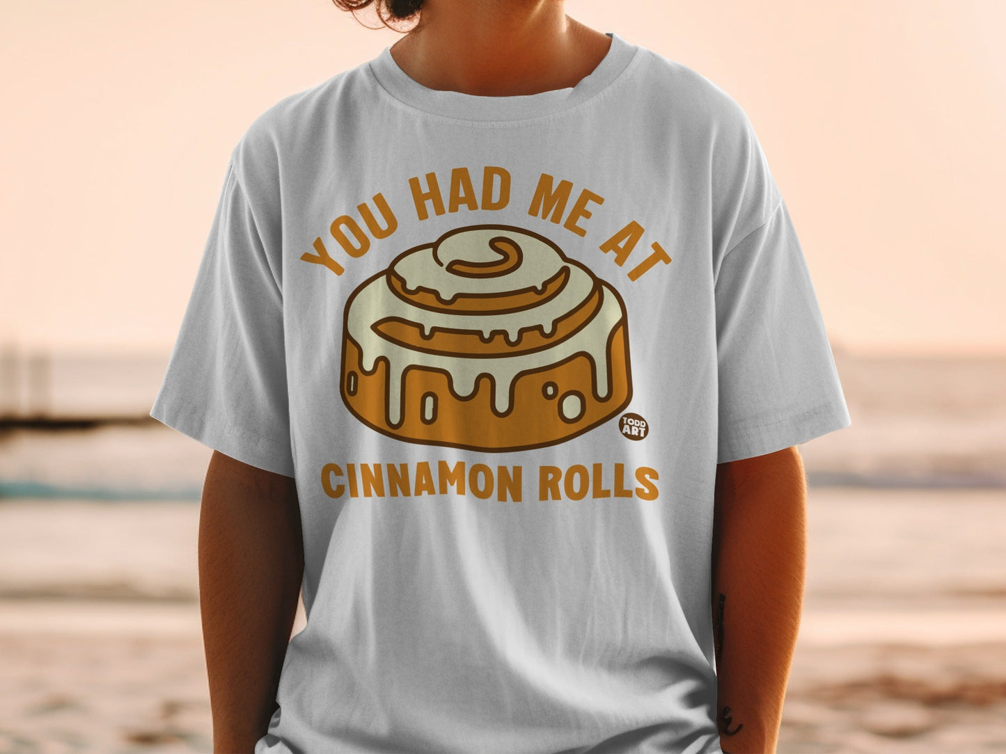 You Had Me At Cinnamon Rolls Graphic Tee