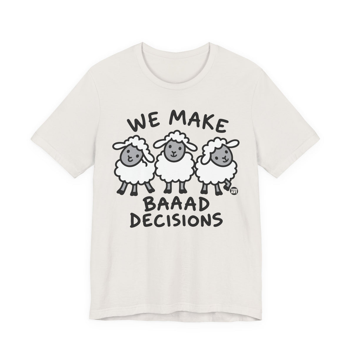 we-make-baaad-decisions