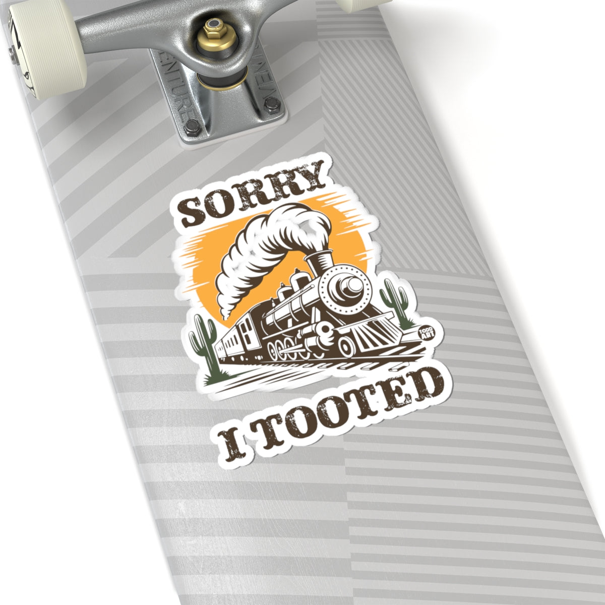 Sorry I TootedTodd Art Sticker