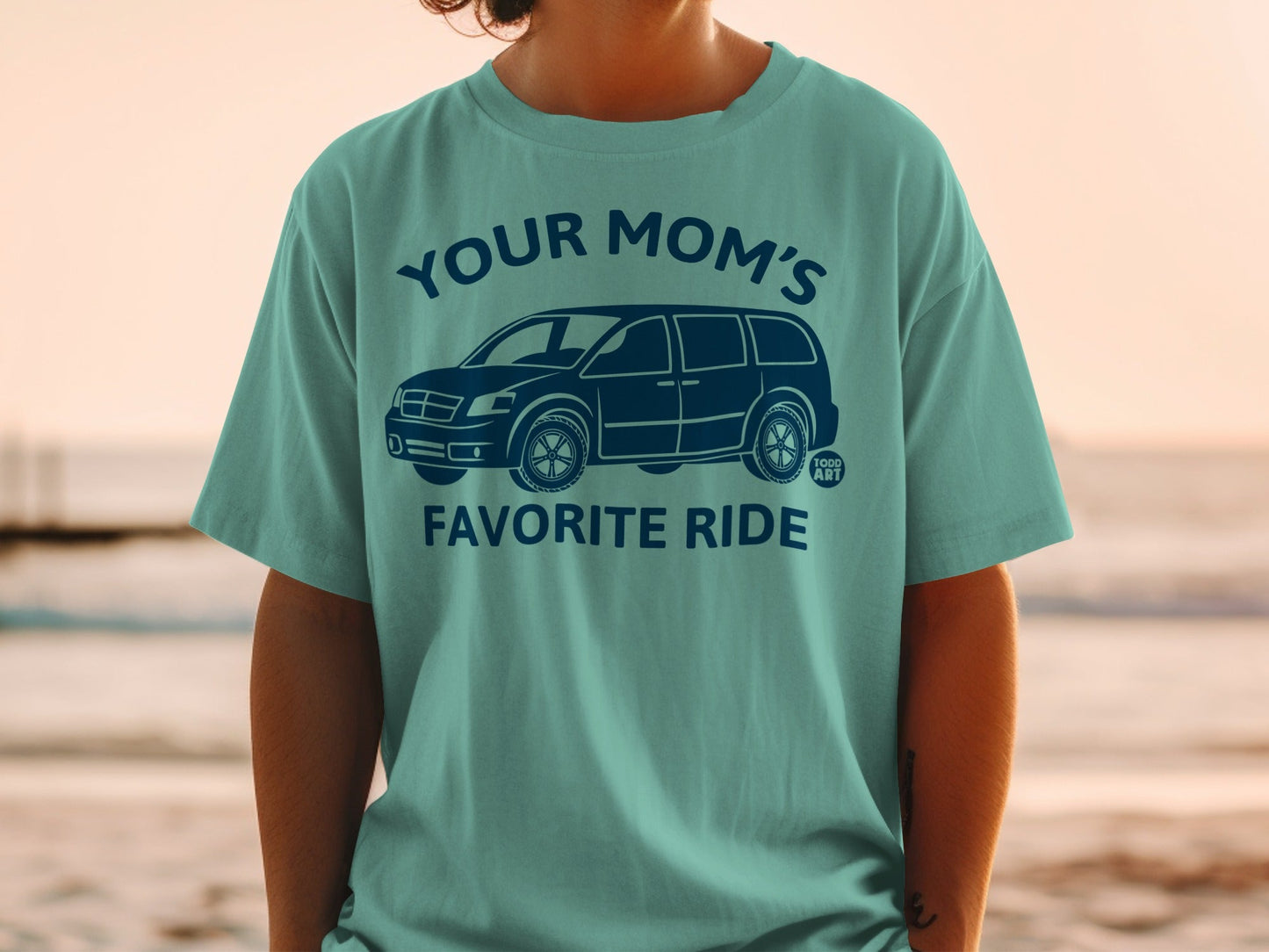 Teal t-shirt with "YOUR MOM'S FAVORITE RIDE" and minivan graphic.