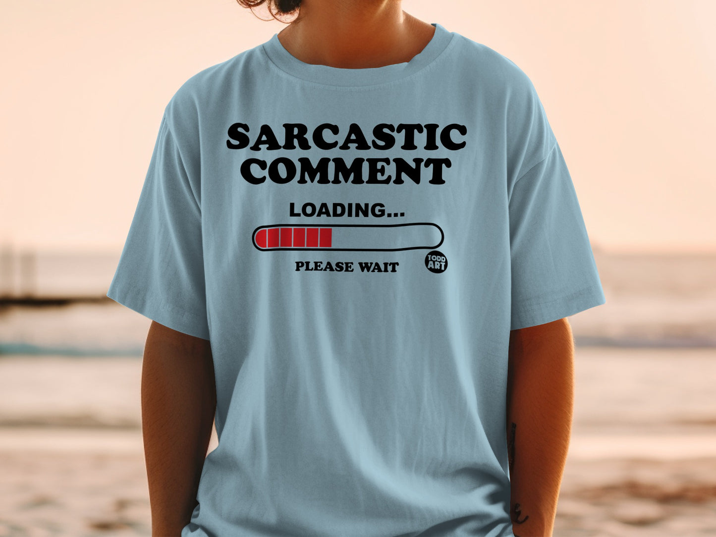 Sarcastic Comment Loading Please Wait Design product type