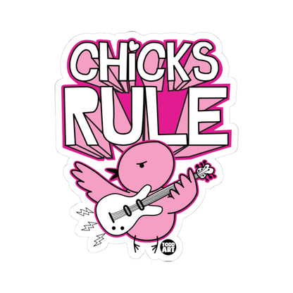 Chicks RuleTodd Art Sticker