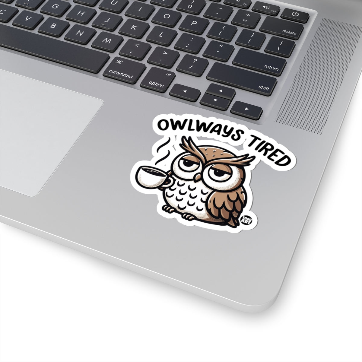 Owlways TiredTodd Art Sticker