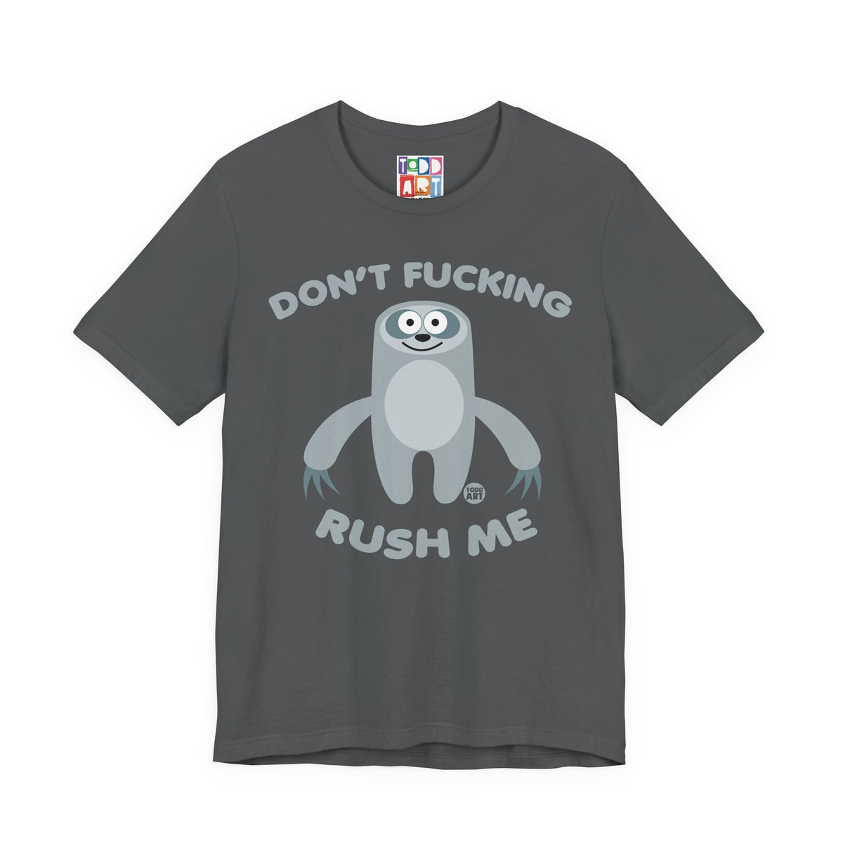dont-fn-rush-me-sloth