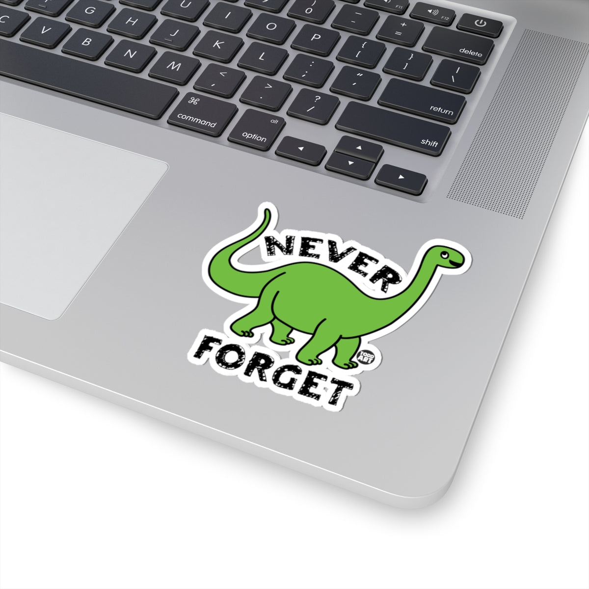 Dinosaur Never ForgetTodd Art Sticker