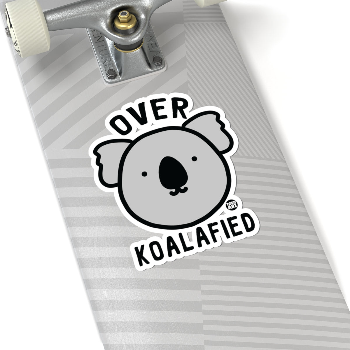 Over KoalafiedTodd Art Sticker