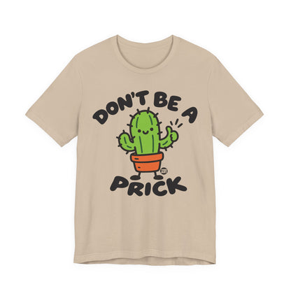 dont-be-prick-cute