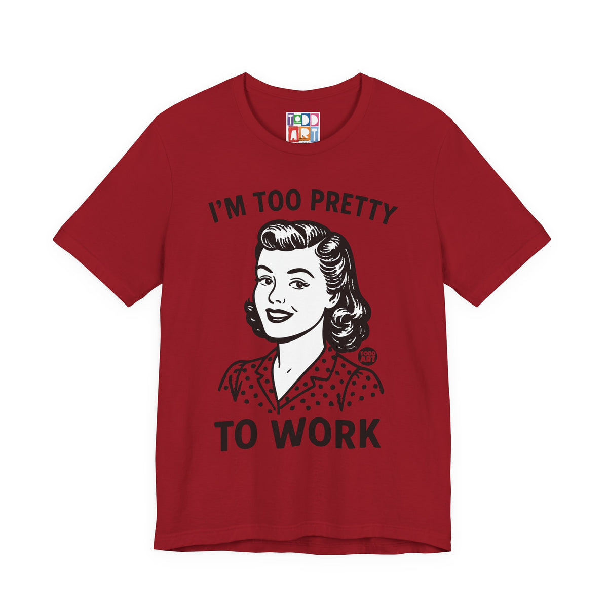 i'm-too-pretty-work