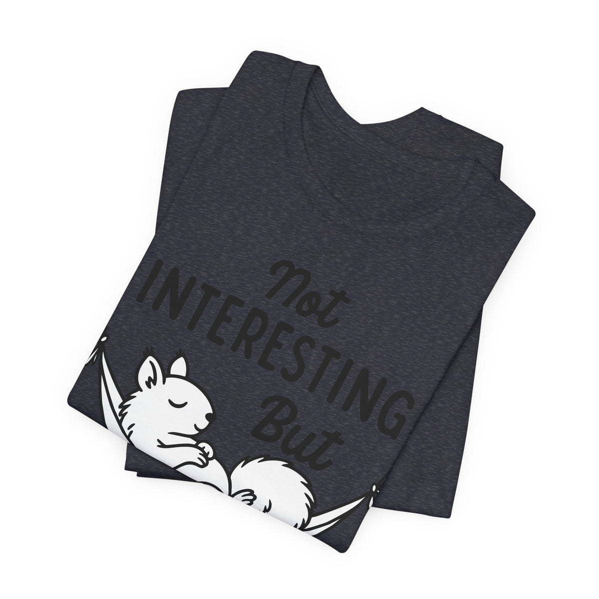 not interesting into resting