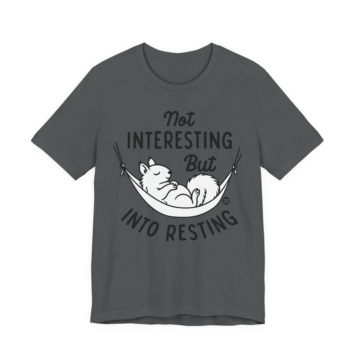 not interesting into resting