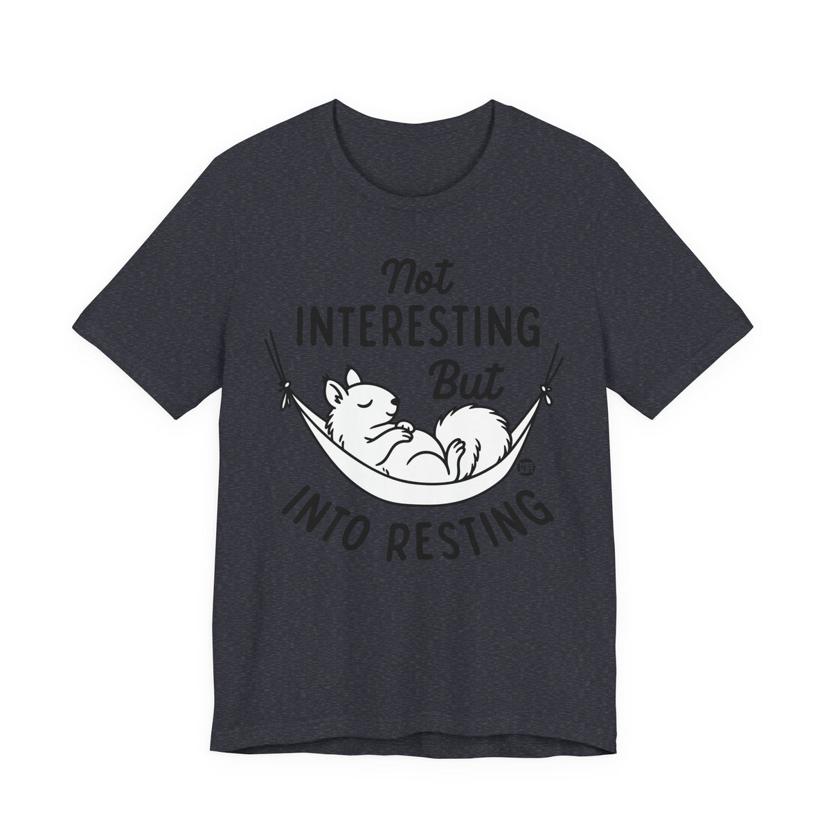 not interesting into resting