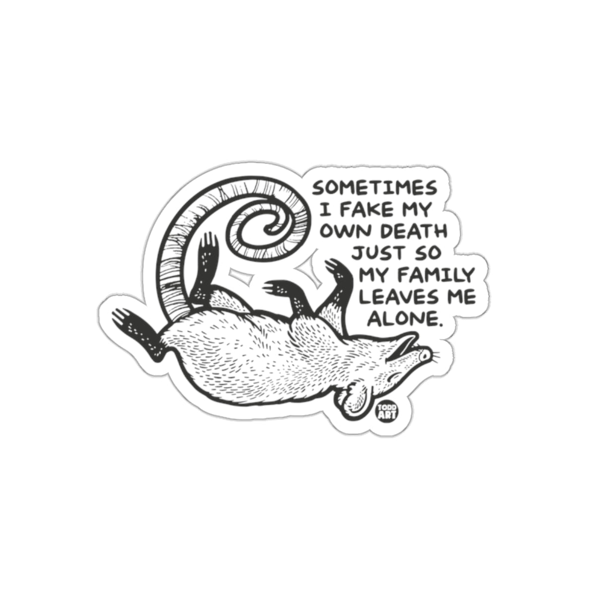 Possum Faking Death Funny Humor Drawing Todd Art sticker