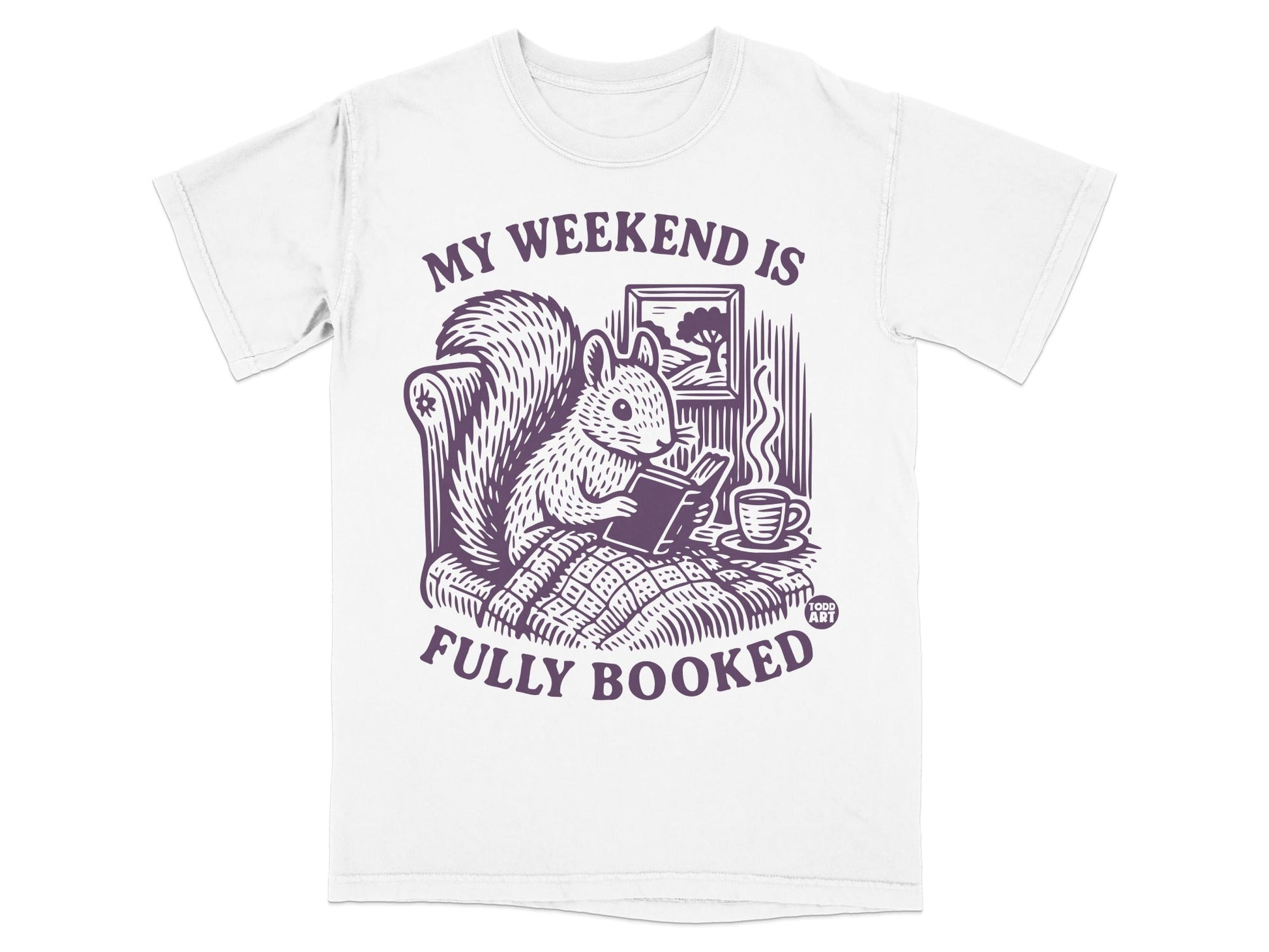 My Weekend Is Fully Booked Squirrel Reading Tee