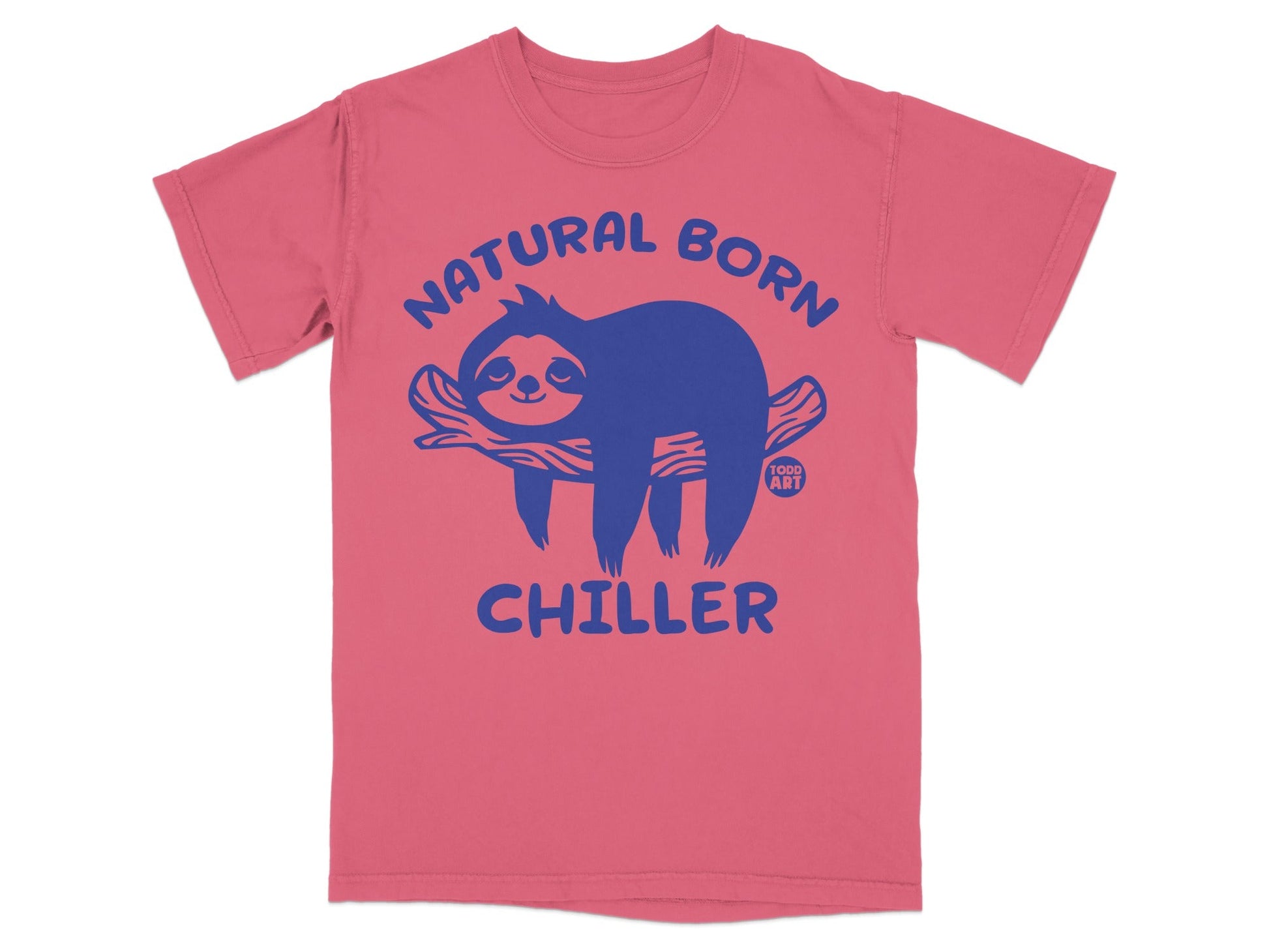 Pink t-shirt with blue sloth graphic and "Natural Born Chiller" text.