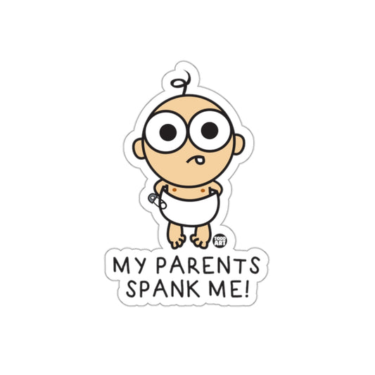 My Parents Spank Me Cartoon Baby Sticker