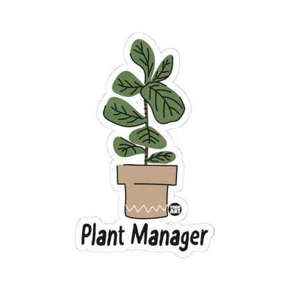 Plant ManagerTodd Art Sticker