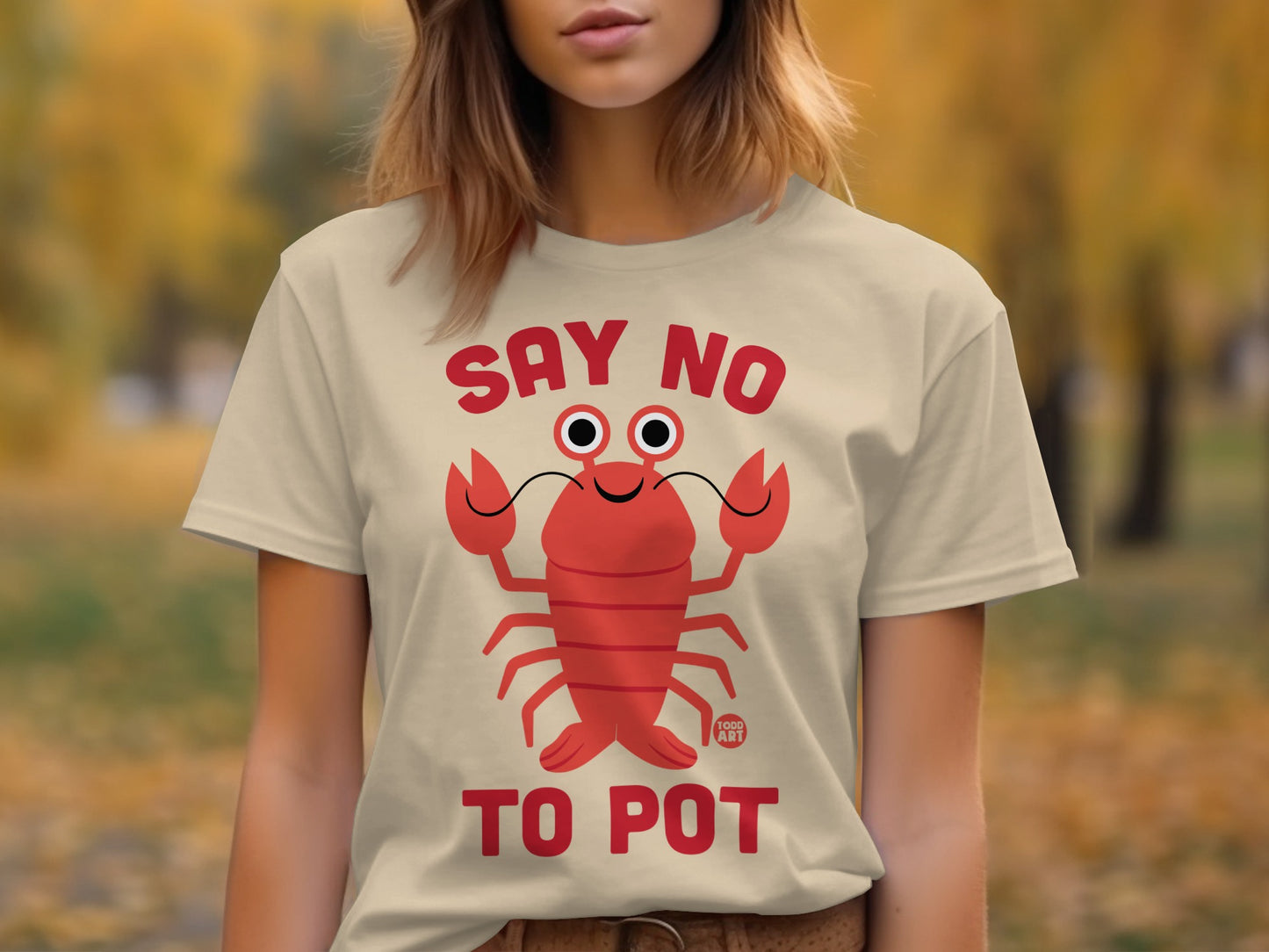 Say No to Pot Funny Lobster Graphic T-shirt