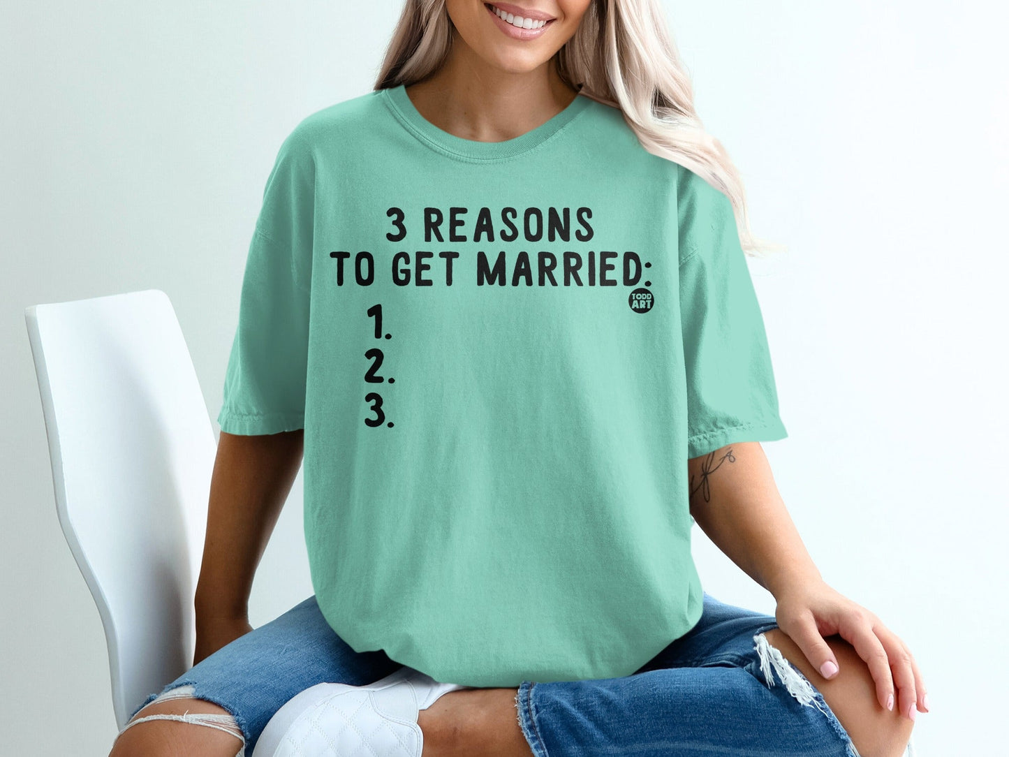Funny 3 Reasons To Get Married Statement T-Shirt