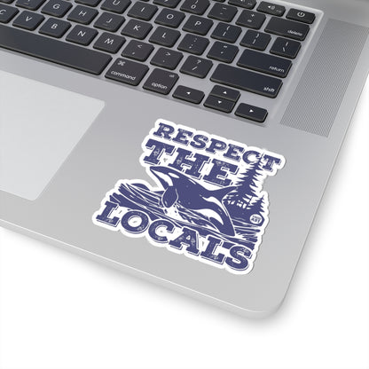 Respect the LocalsTodd Art Sticker