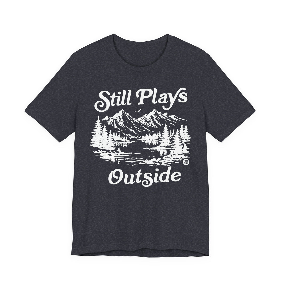 still plays outside