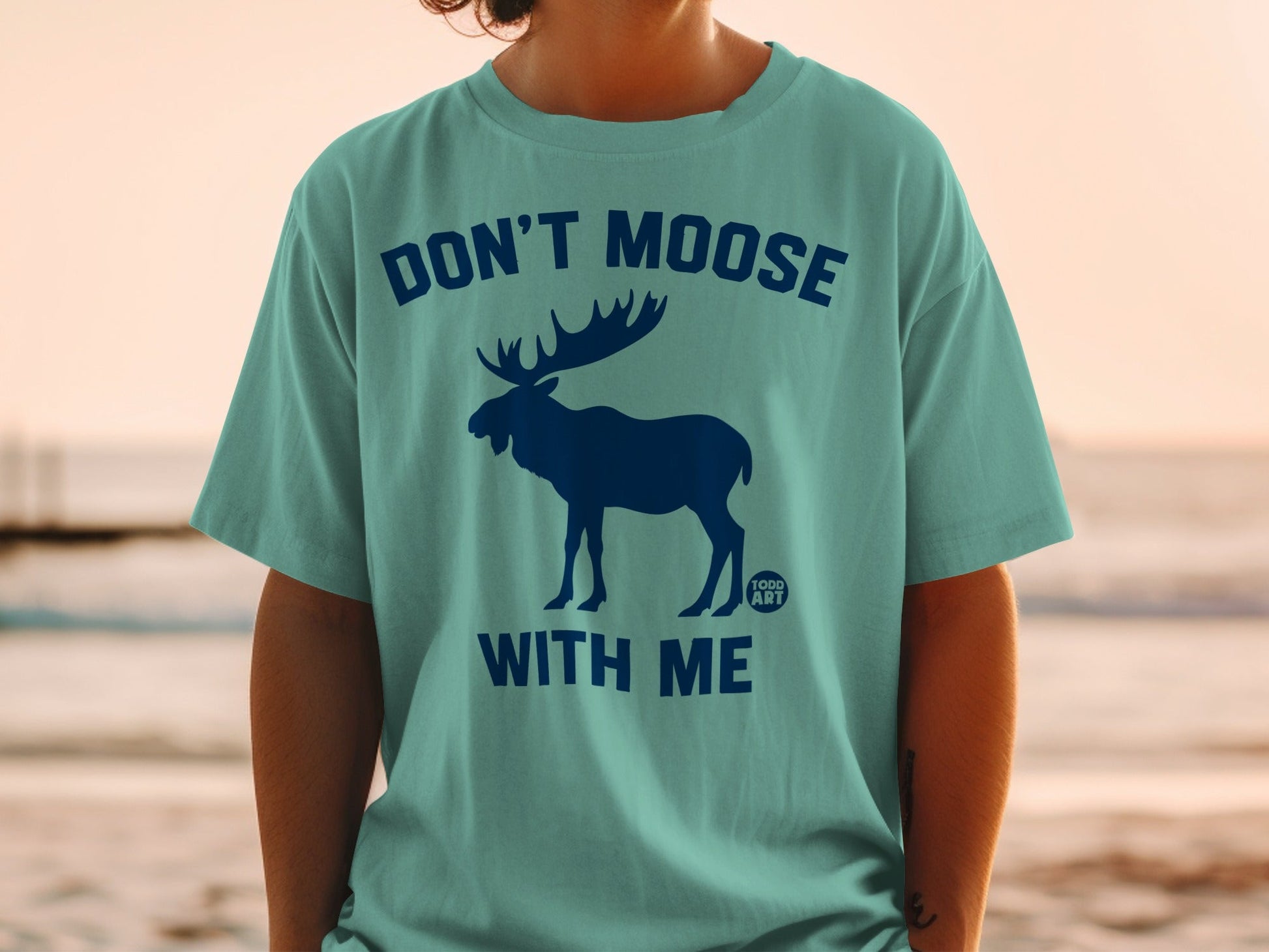 Don't Moose With Me Funny Graphic Tee Product