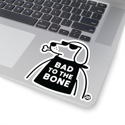 Bad to the BoneTodd Art Sticker