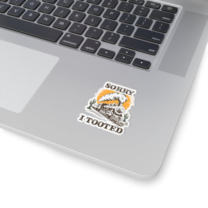 Sorry I TootedTodd Art Sticker