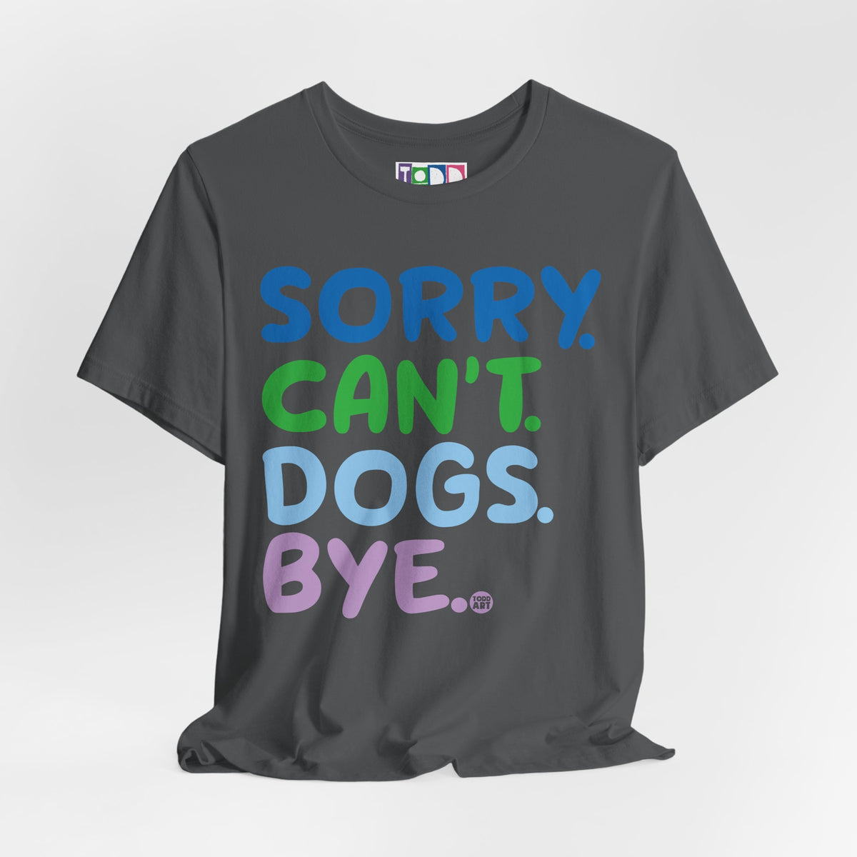 sorry-cant-dogs-bye