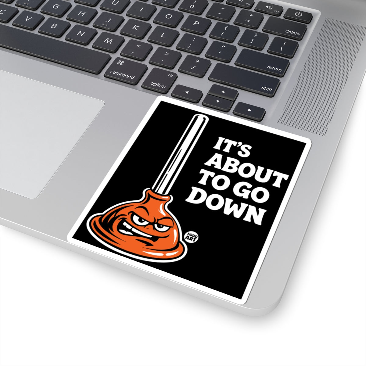 about-to-go-down-plunger-sticker