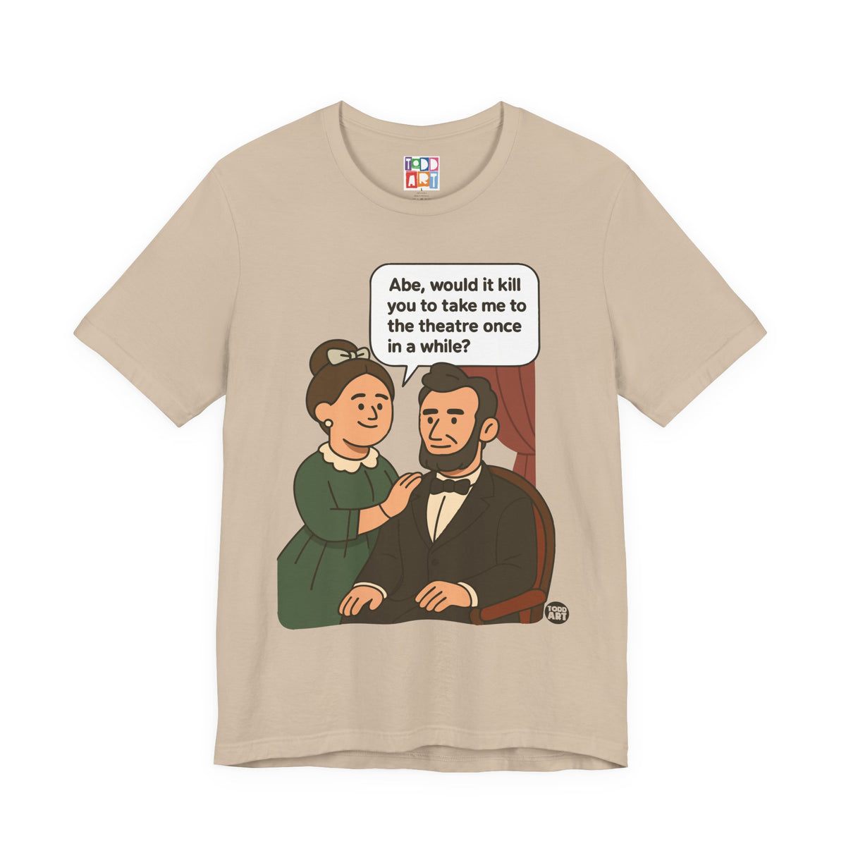 Abe Lincoln Theatre Unisex Tee