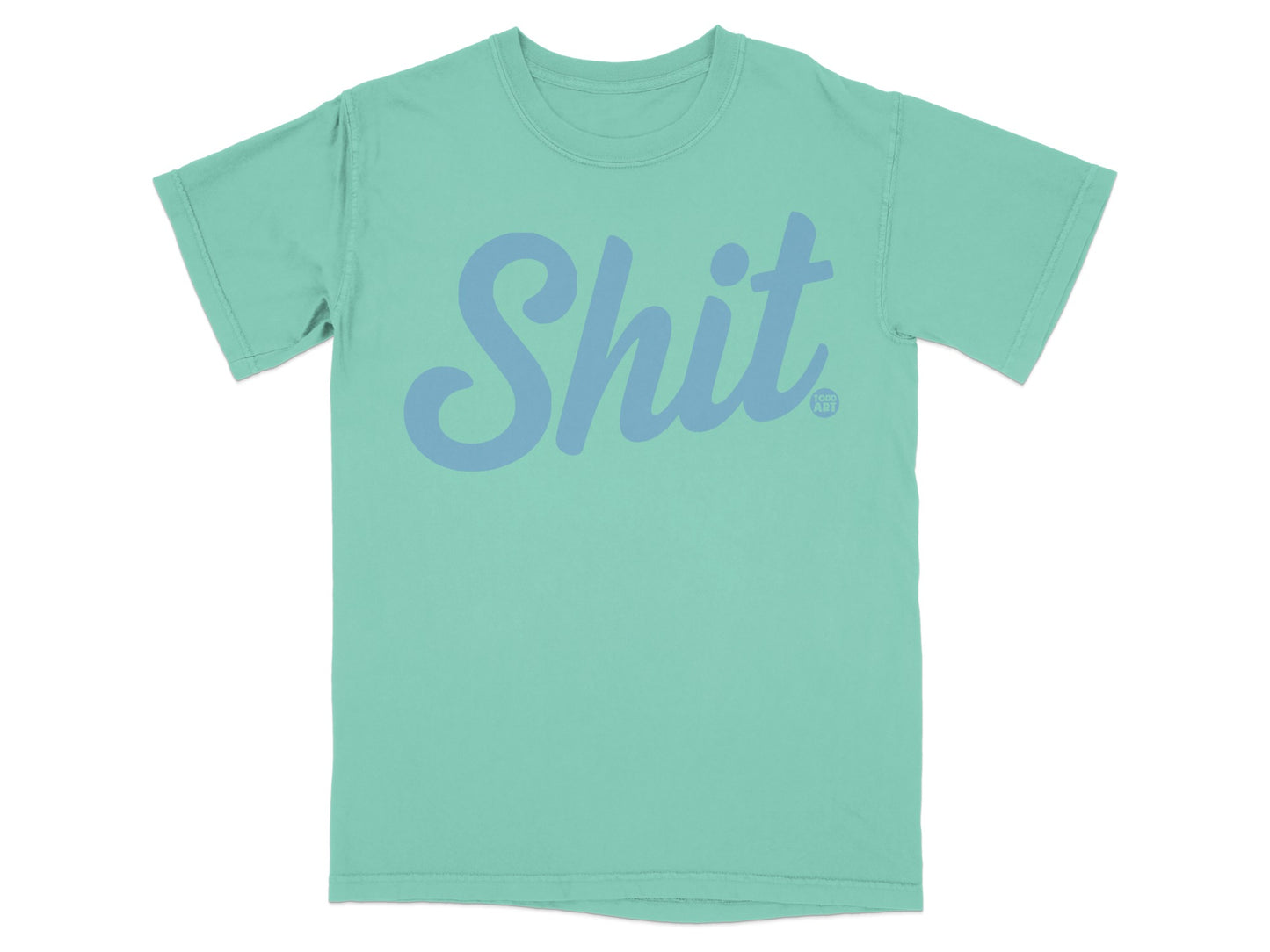 Teal t-shirt with light blue "Shit" text and small "ART" logo.