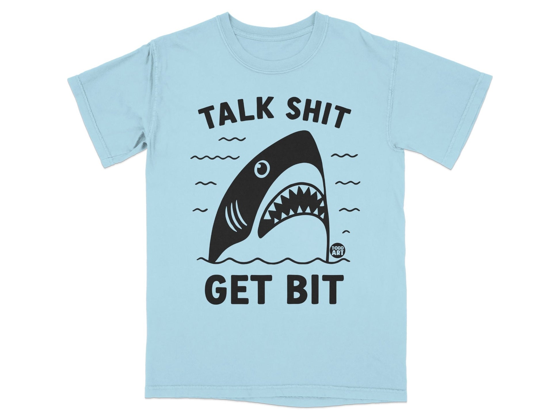 Light blue t-shirt with a shark and text "TALK SHIT GET BIT".