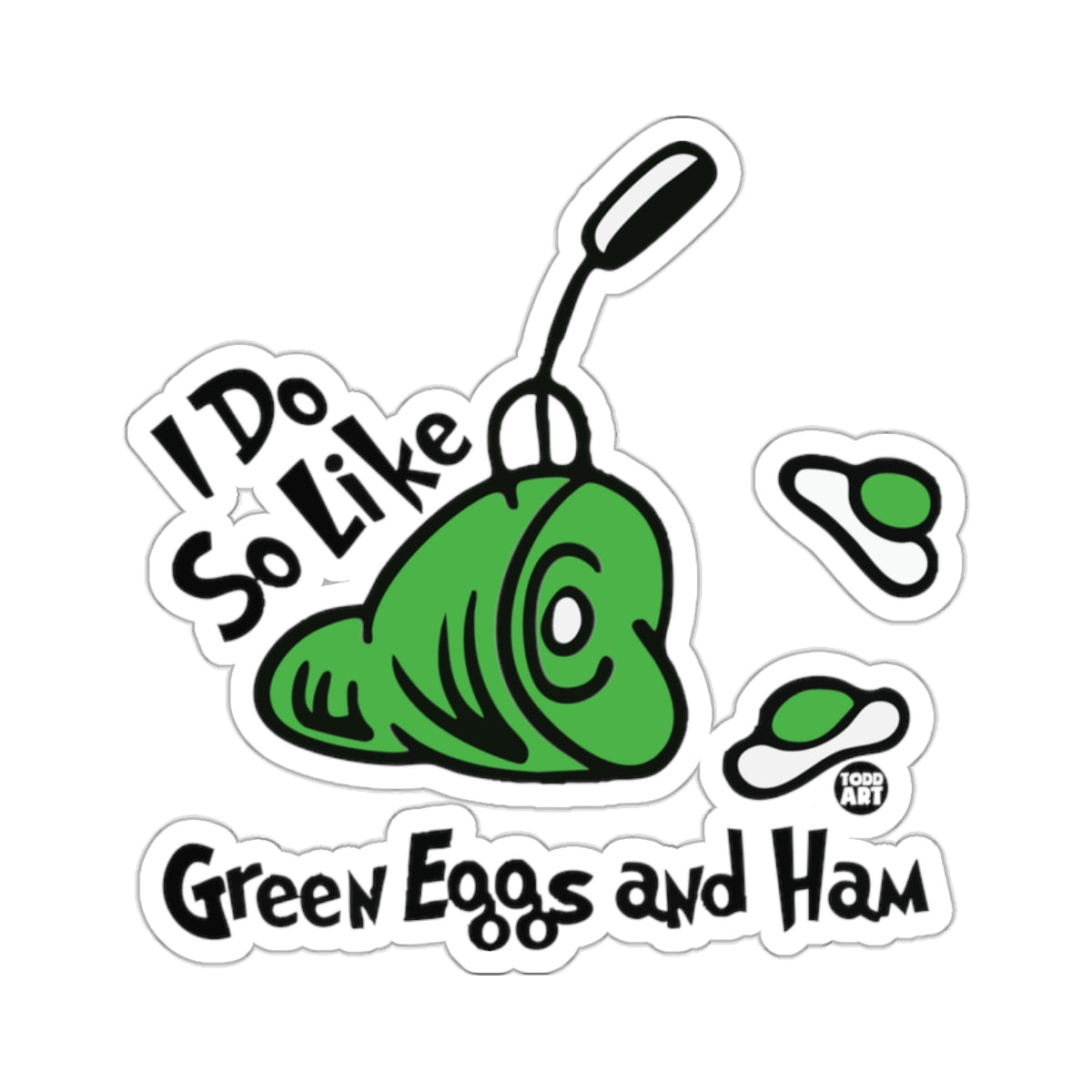 I Do So Like Green Eggs and Ham Dr Seuss sticker