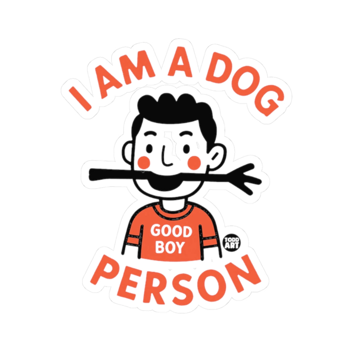 Good Boy VibesTodd Art Sticker