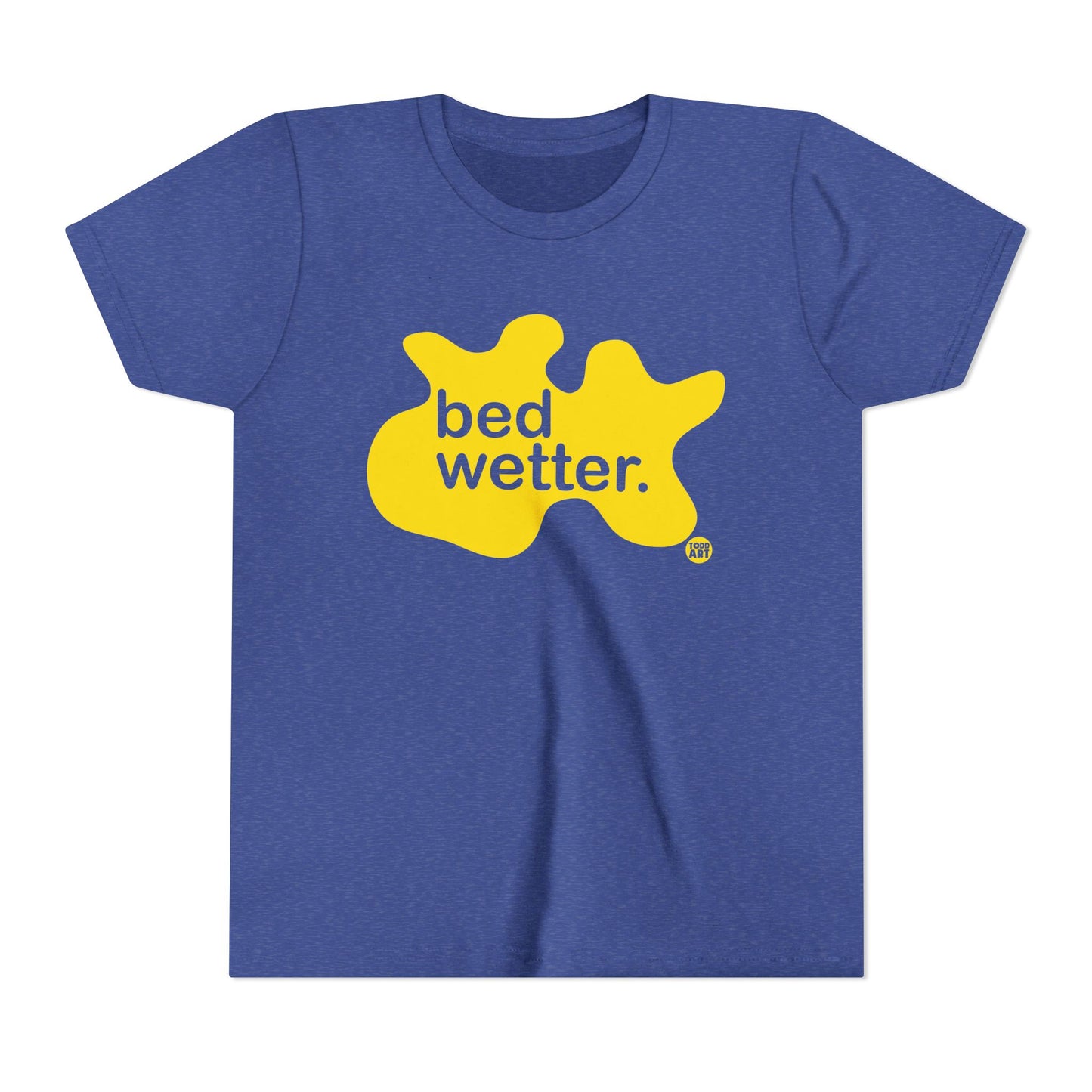 Bed Wetter Kids T-Shirt