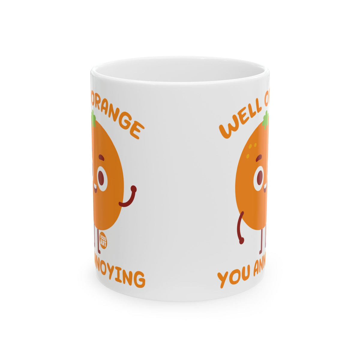 You Annoying Todd Art Mug