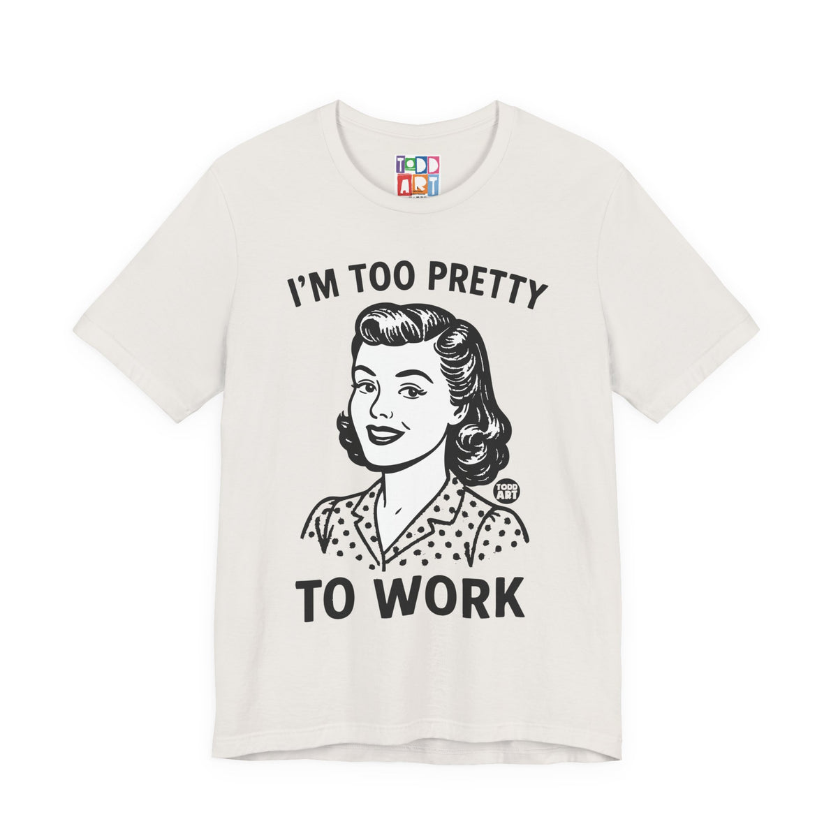 i'm-too-pretty-work