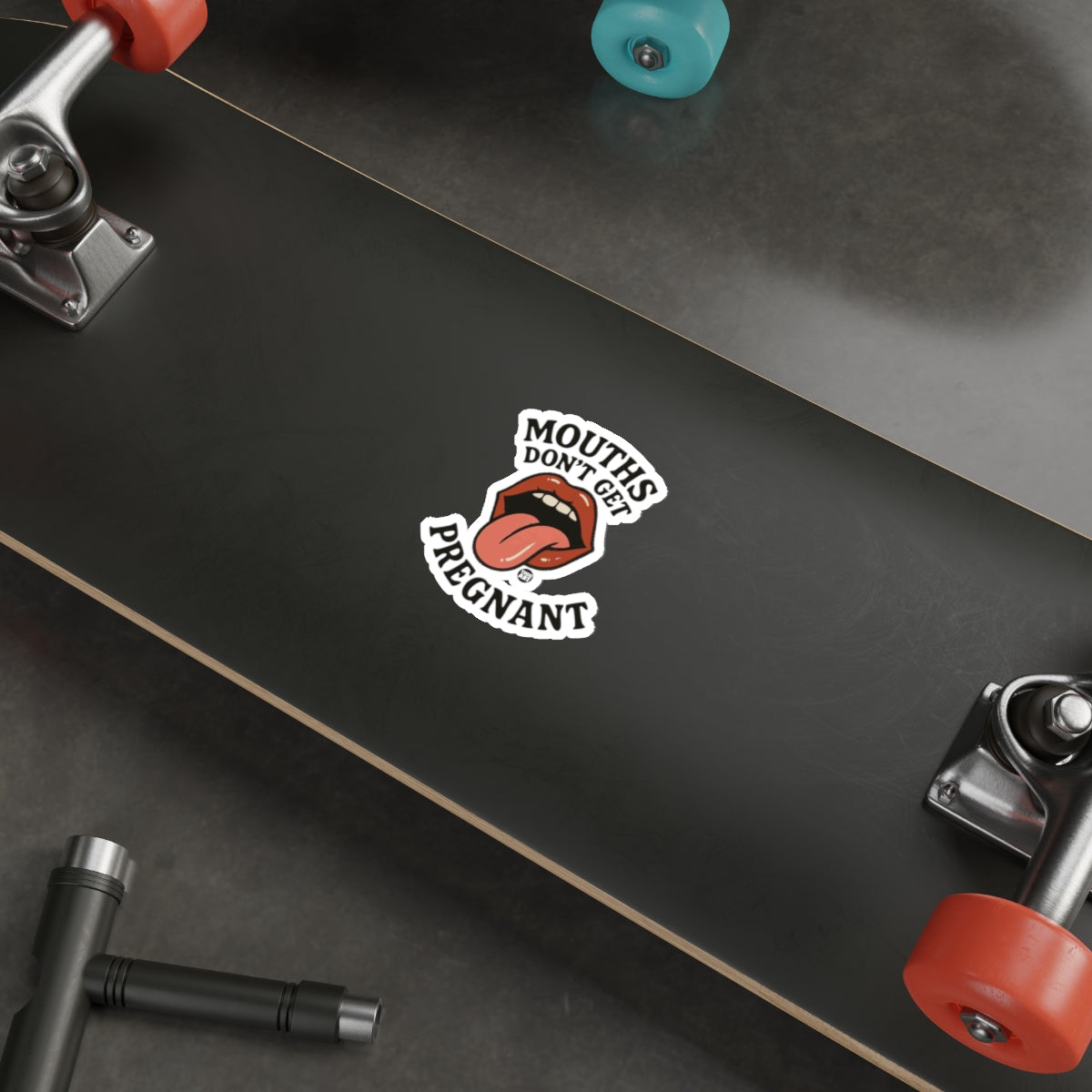 Mouths Don't Get Pregnant Lips Tongue Graphic sticker 